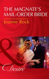 The Magnate's Mail-Order Bride (Mills & Boon Desire) (The McNeill Magnates, Book 0) (9781474060974)