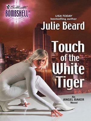 Touch Of The White Tiger (Mills &amp; Boon Silhouette): First edition