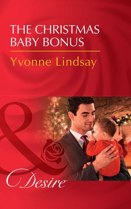 Billionaires and Babies - The Christmas Baby Bonus (Mills &amp; Boon Desire) (Billionaires and Babies, Book 90)