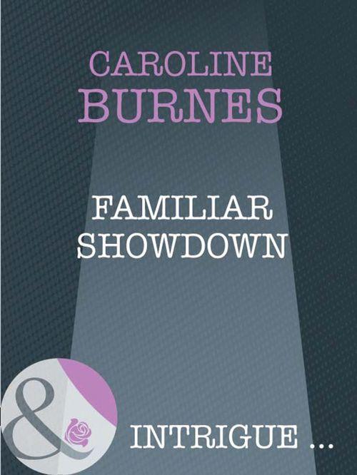 Fear Familiar - Familiar Showdown (Mills &amp; Boon Intrigue) (Fear Familiar, Book 22): First edition