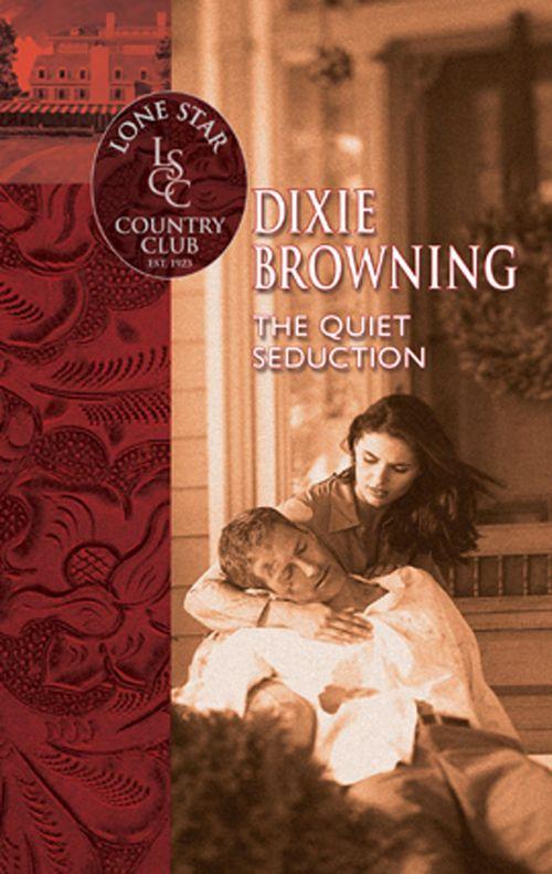 The Quiet Seduction (Mills &amp; Boon Silhouette): First edition