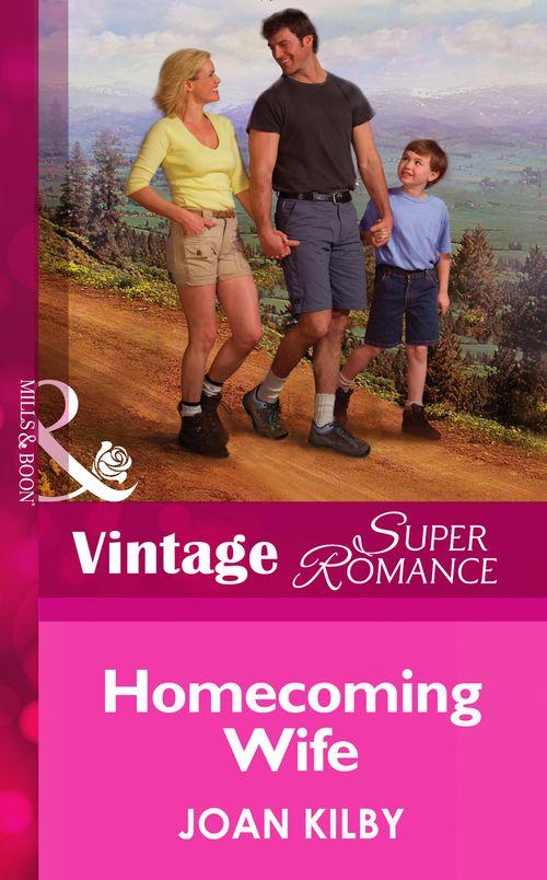 The Wilde Men - Homecoming Wife (Mills &amp; Boon Vintage Superromance) (The Wilde Men, Book 1): First edition