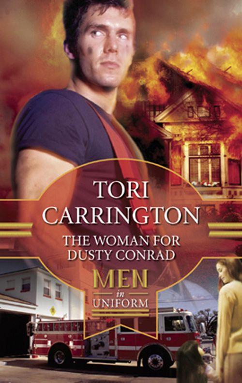 The Woman For Dusty Conrad: First edition