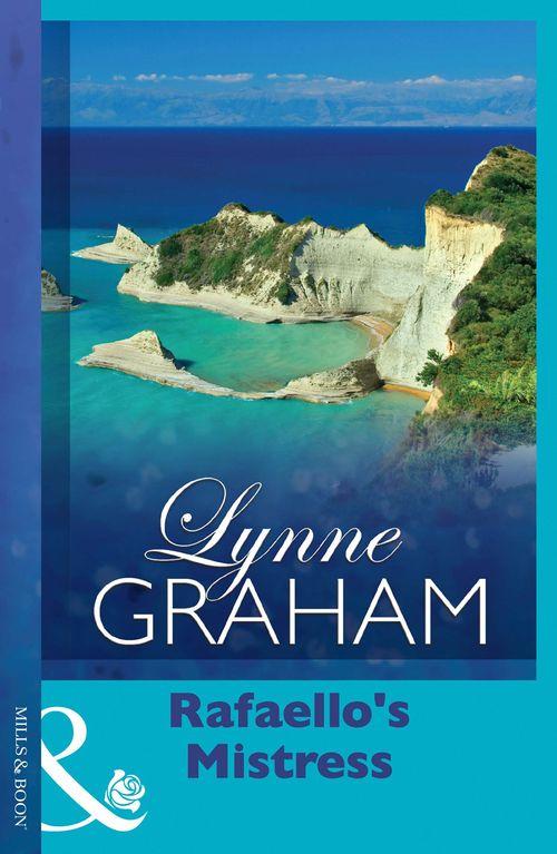 Rafaello&#39;s Mistress: First edition