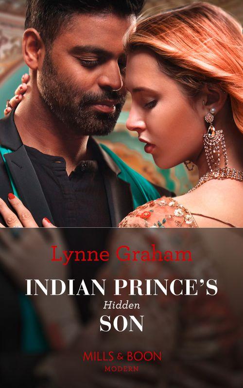 Indian Prince&#39;s Hidden Son (Mills &amp; Boon Modern)