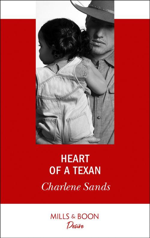 Heart of Stone - Heart Of A Texan (Mills &amp; Boon Desire) (Heart of Stone, Book 2)