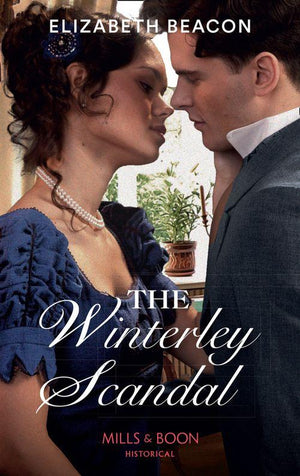 A Year of Scandal - The Winterley Scandal (Mills &amp; Boon Historical) (A Year of Scandal, Book 5)