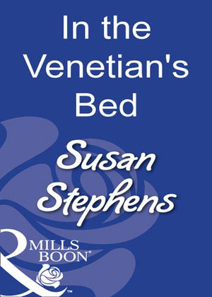 In The Venetian&#39;s Bed (Mills &amp; Boon Modern): First edition