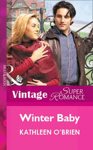 Winter Baby (Mills &amp; Boon Vintage Superromance): First edition