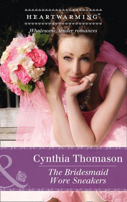 The Daughters of Dancing Falls - The Bridesmaid Wore Sneakers (Mills &amp; Boon Heartwarming) (The Daughters of Dancing Falls, Book 2)