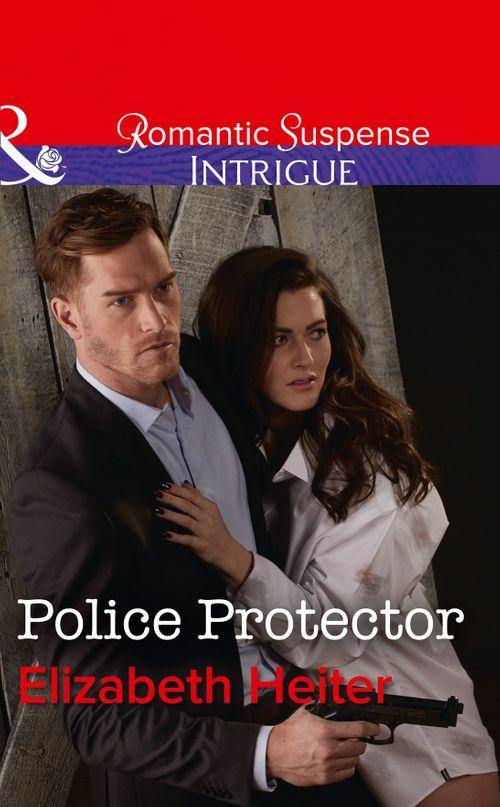 The Lawmen: Bullets and Brawn - Police Protector (Mills &amp; Boon Intrigue) (The Lawmen: Bullets and Brawn, Book 2)