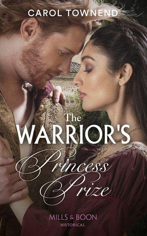 Princesses of the Alhambra - The Warrior&#39;s Princess Prize (Mills &amp; Boon Historical) (Princesses of the Alhambra, Book 3)