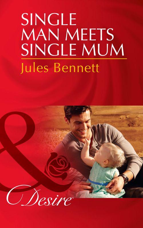 Billionaires and Babies - Single Man Meets Single Mum (Mills &amp; Boon Desire) (Billionaires and Babies, Book 50): 50th edition