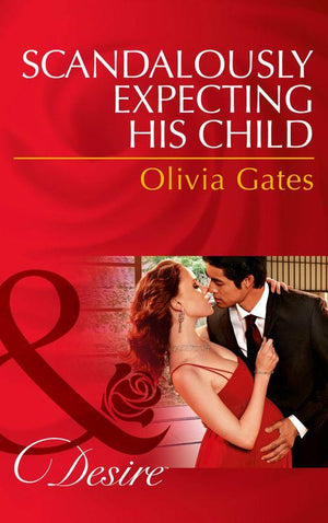 The Billionaires of Black Castle - Scandalously Expecting His Child (Mills &amp; Boon Desire) (The Billionaires of Black Castle, Book 2): First edition
