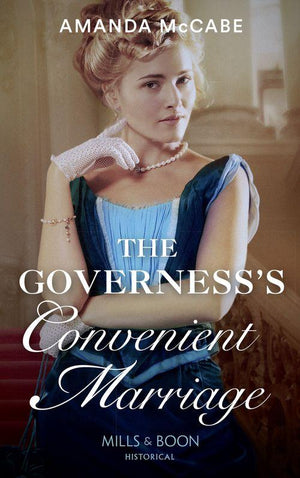 Debutantes in Paris - The Governess&#39;s Convenient Marriage (Mills &amp; Boon Historical) (Debutantes in Paris, Book 2)