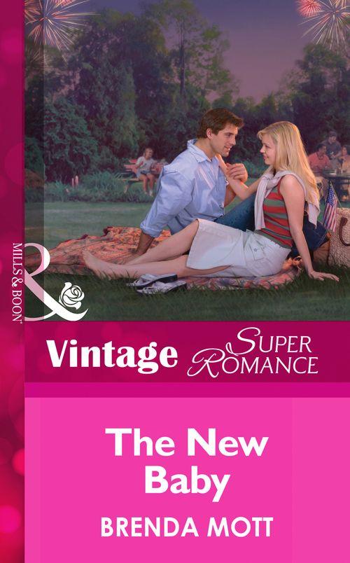 9 Months Later - The New Baby (Mills &amp; Boon Vintage Superromance) (9 Months Later, Book 43): First edition