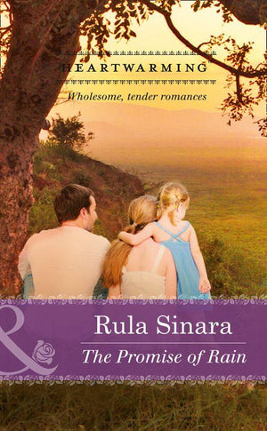 The Promise of Rain (Mills &amp; Boon Heartwarming): First edition