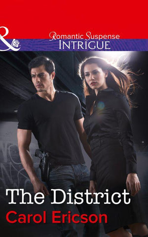 The District (Mills &amp; Boon Intrigue): First edition
