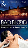 The Forgotten Daughter (Bad Blood, Book 7): First edition (9781408936009)
