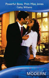 Powerful Boss, Prim Miss Jones (Mills & Boon Modern): First edition (9781408918913)