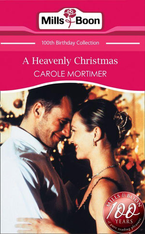 A Heavenly Christmas (Mills &amp; Boon Short Stories): First edition