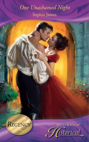 One Unashamed Night (Mills &amp; Boon Historical): First edition