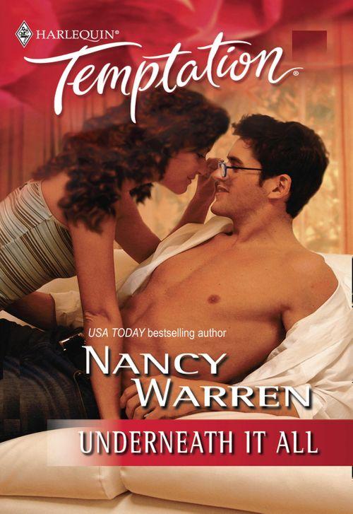 Underneath It All (Mills &amp; Boon Temptation): First edition