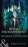 Royal Enchantment (Mills & Boon Nocturne) (9781474063470)