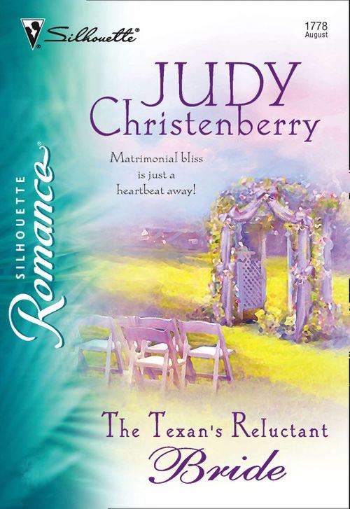 The Texan&#39;s Reluctant Bride (Mills &amp; Boon Silhouette): First edition