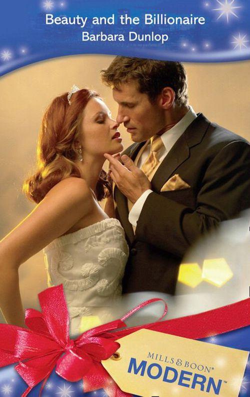 Beauty and the Billionaire (Mills &amp; Boon Modern): First edition