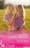 Second Chance Rancher (Mills & Boon Cherish) (Rocky Mountain Twins, Book 2) (9781474041669)