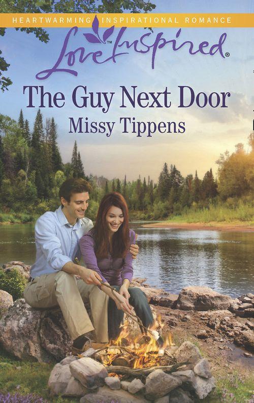 The Guy Next Door (Mills &amp; Boon Love Inspired): First edition