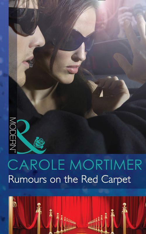 Scandal in the Spotlight - Rumours on the Red Carpet (Mills &amp; Boon Modern) (Scandal in the Spotlight, Book 6): First edition