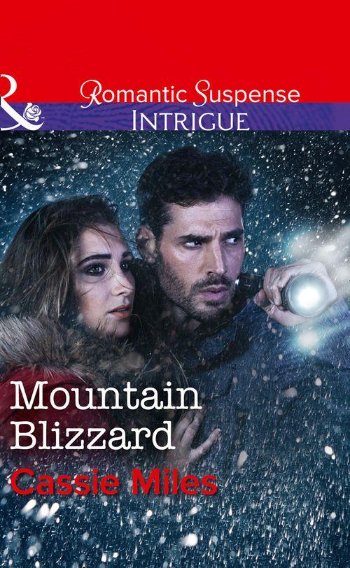 Mountain Blizzard (Mills &amp; Boon Intrigue)