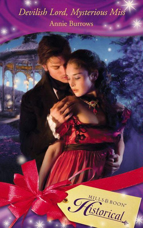 Devilish Lord, Mysterious Miss (Mills & Boon Historical): First edition (9781408913840)
