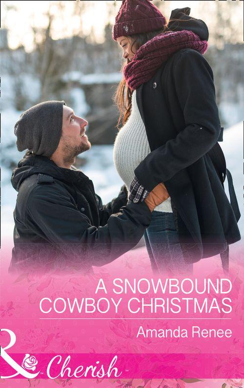 Saddle Ridge, Montana - A Snowbound Cowboy Christmas (Mills &amp; Boon Cherish) (Saddle Ridge, Montana, Book 2)