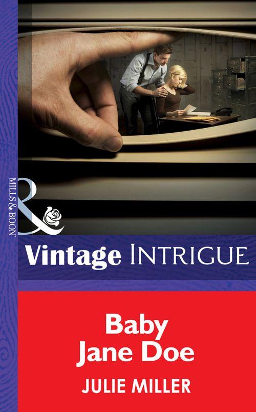 The Precinct - Baby Jane Doe (Mills &amp; Boon Intrigue) (The Precinct, Book 4): First edition