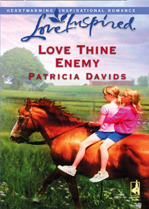 Love Thine Enemy (Mills &amp; Boon Love Inspired): First edition