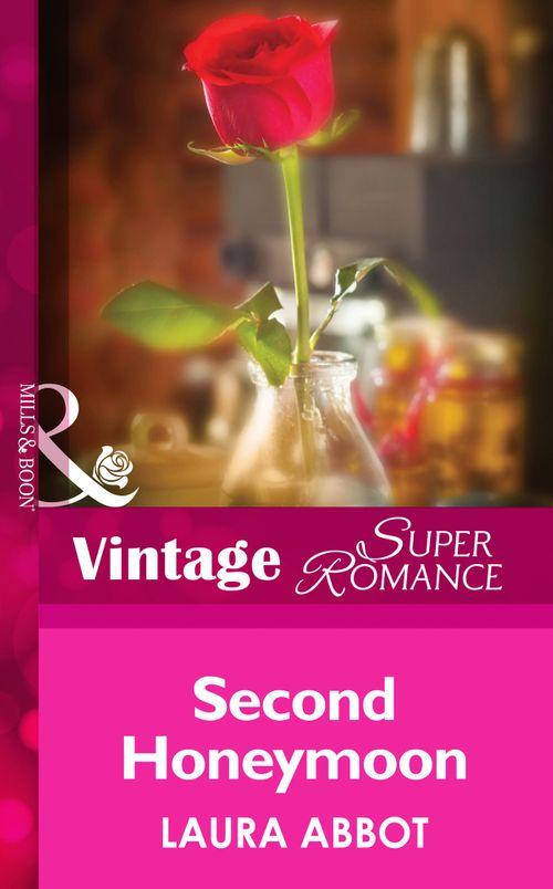 Second Honeymoon (Mills &amp; Boon Vintage Superromance): First edition