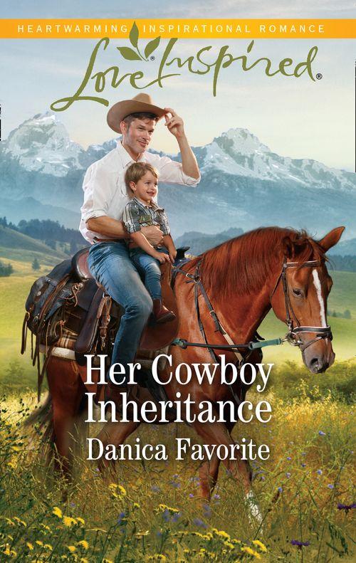 Three Sisters Ranch - Her Cowboy Inheritance (Mills &amp; Boon Love Inspired) (Three Sisters Ranch, Book 1)