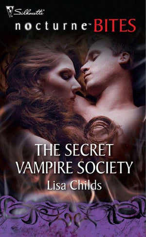 The Secret Vampire Society (Mills &amp; Boon Nocturne Bites): First edition
