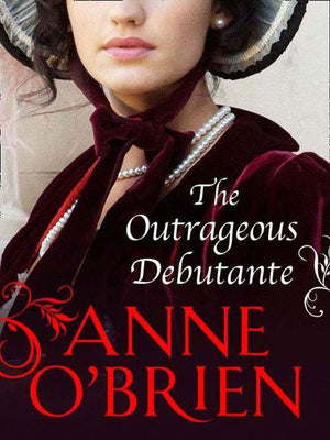 The Faringdon Scandals - The Outrageous Debutante (The Faringdon Scandals, Book 2): First edition