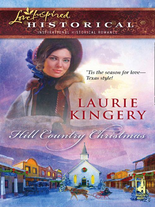 Hill Country Christmas (Mills &amp; Boon Historical): First edition
