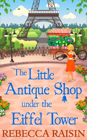 The Little Antique Shop Under The Eiffel Tower: First edition