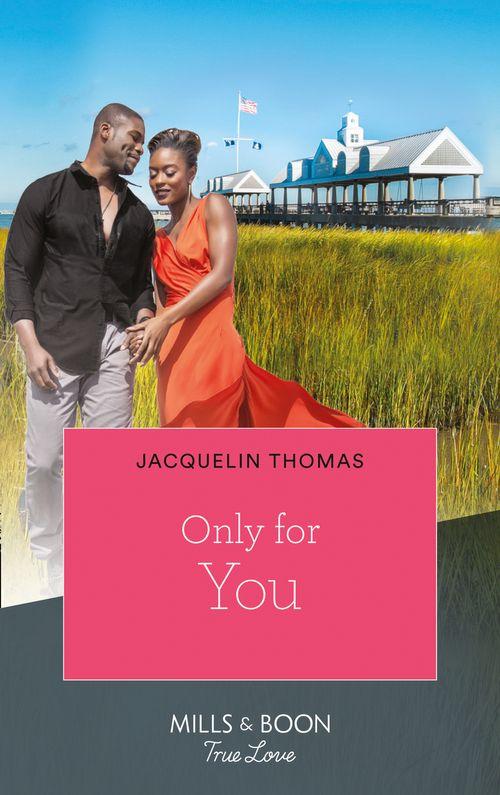 The DuGrandpres of Charleston - Only For You (The DuGrandpres of Charleston, Book 2)