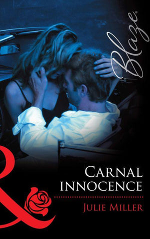 Carnal Innocence (Mills &amp; Boon Blaze): First edition