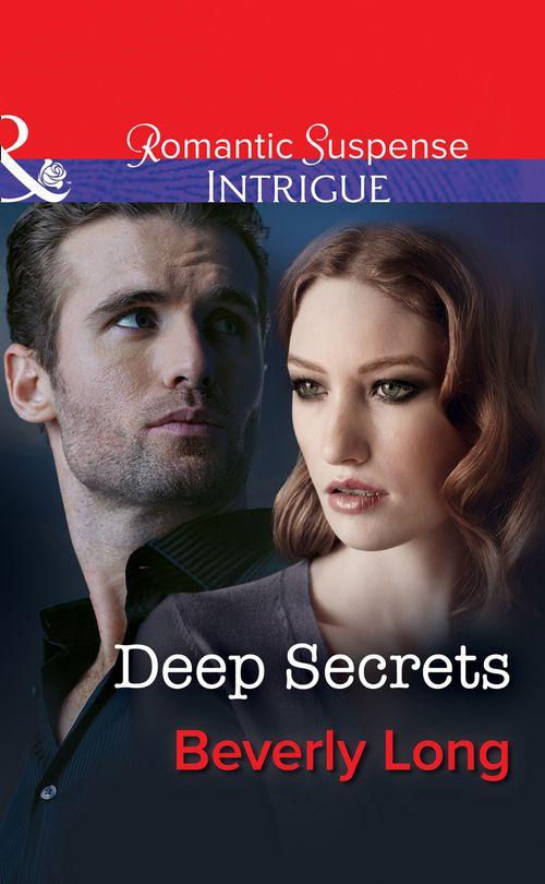 Deep Secrets (Mills &amp; Boon Intrigue)