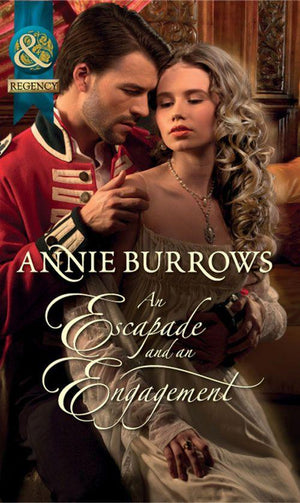 An Escapade And An Engagement (Mills &amp; Boon Historical): First edition