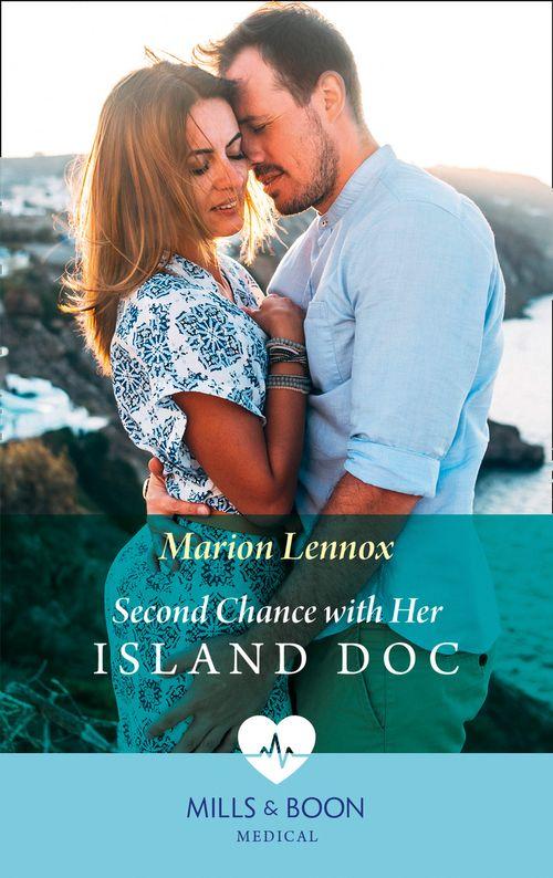 Second Chance With Her Island Doc (Mills &amp; Boon Medical)