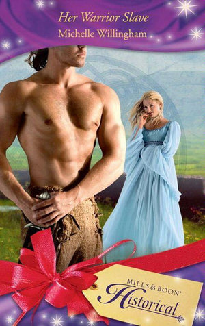 The MacEgan Brothers - Her Warrior Slave (Mills &amp; Boon Historical) (The MacEgan Brothers, Book 1): First edition